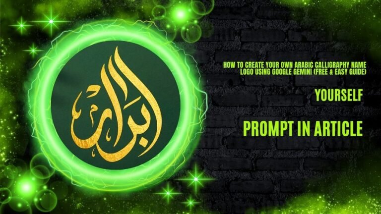 How to Create Your Own Arabic Calligraphy Name Logo Using Google Gemini (Free & Easy Guide)