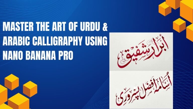 Master the Art of Urdu & Arabic Calligraphy Using Nano Banana Pro Complete Guide
