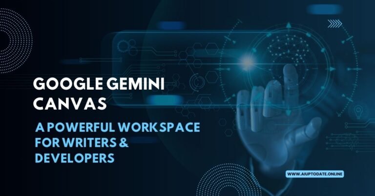 Google Gemini Canvas: A Powerful Workspace for Writers & Developers
